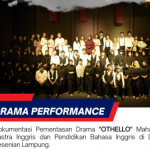 Documentation of the Performance of the Drama “Othello” by English Literature and English Language Education Students at the Lampung Arts Council